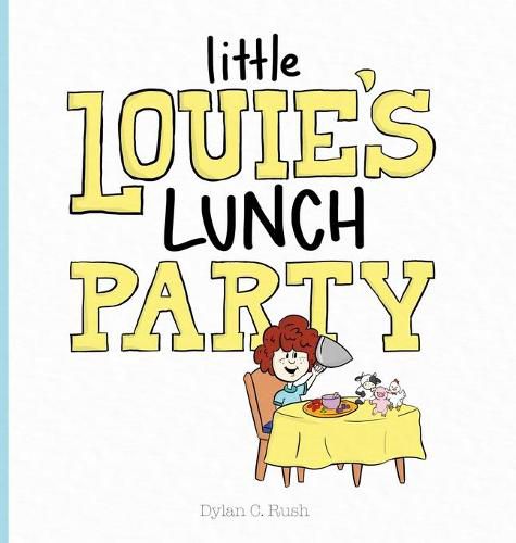 Cover image for Little Louie's Lunch Party