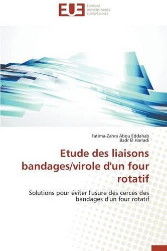 Cover image for Etude Des Liaisons Bandages/Virole d'Un Four Rotatif