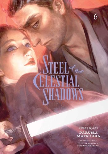 Cover image for Steel of the Celestial Shadows, Vol. 6: Volume 6