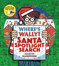 Cover image for Where's Wally? Santa Spotlight Search