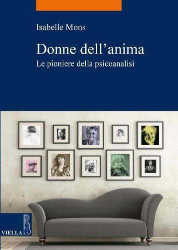 Cover image for Donne Dell'anima: Le Pioniere Della Psicoanalisi