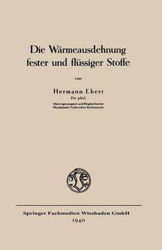 Cover image for Die Warmeausdehnung Fester Und Flussiger Stoffe