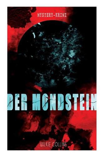 Cover image for Der Mondstein (Mystery-Krimi): Ein Wilkie Collins-Thriller