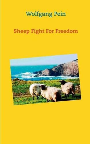 Sheep Fight For Freedom