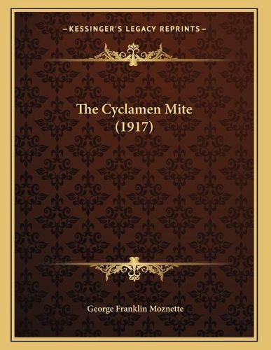 The Cyclamen Mite (1917)