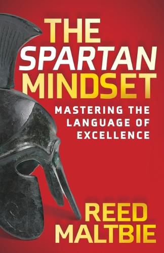 Cover image for The Spartan Mindset: Mastering the Language of Excellence