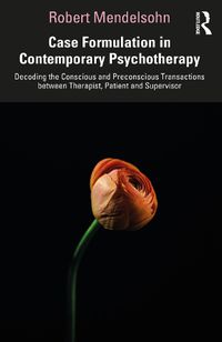 Cover image for Case Formulation in Contemporary Psychotherapy