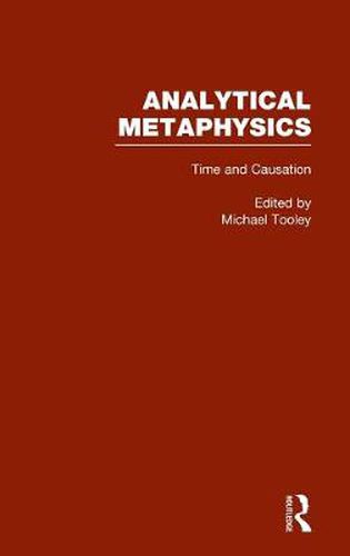 Cover image for Time and Causation, Vol. 2: Analytical Metaphysics