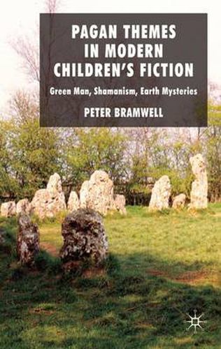 Cover image for Pagan Themes in Modern Children's Fiction: Green Man, Shamanism, Earth Mysteries