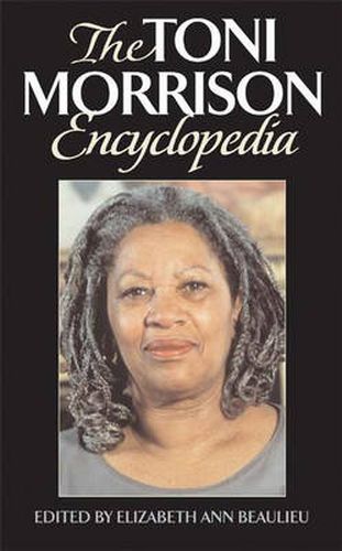 The Toni Morrison Encyclopedia