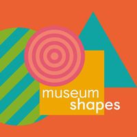 Cover image for Museum Shapes: For Ages 6 Months to 3 Years Old