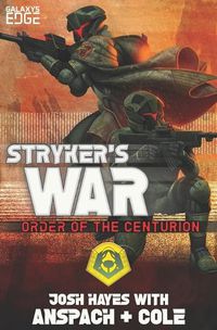 Cover image for Stryker's War: A Galaxy's Edge Stand Alone Novel