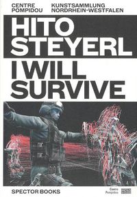Cover image for Hito Steyerl: I Will Survive