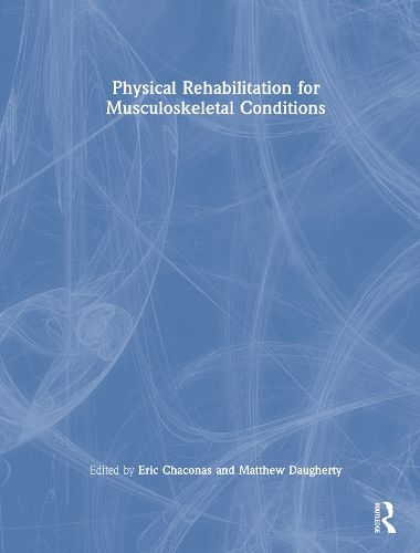 Cover image for Physical Rehabilitation for Musculoskeletal Conditions