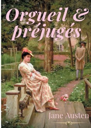 Cover image for Orgueil et prejuges: un roman sentimental historique de Jane Austen