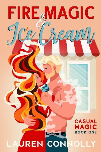 Cover image for Fire Magic & Ice Cream