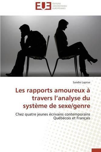 Cover image for Les Rapports Amoureux   Travers L Analyse Du Syst me de Sexe/Genre