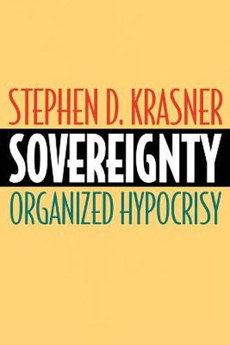 Cover image for Sovereignty: Organized Hypocrisy