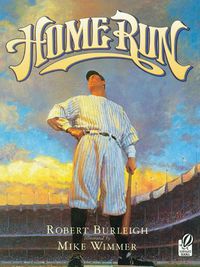 Cover image for Home Run: The Story of Babe Ruth