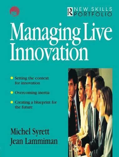 Cover image for Managing Live Innovation