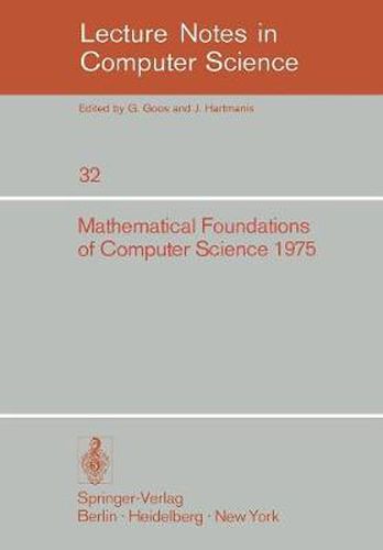 Cover image for Mathematical Foundations of Computer Science 1975: 4th Symposium Marianske Lazne, September 1-5, 1975