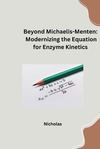 Cover image for Beyond Michaelis-Menten