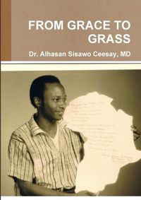 Cover image for From Grace to Grass