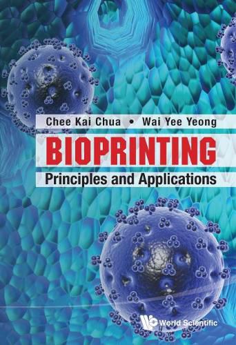 Cover image for Bioprinting: Principles And Applications