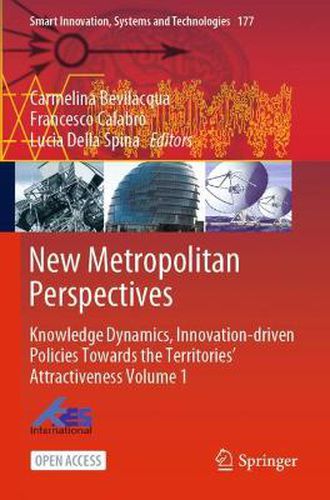 Cover image for New Metropolitan Perspectives: Knowledge Dynamics, Innovation-driven Policies Towards the Territories' Attractiveness Volume 1