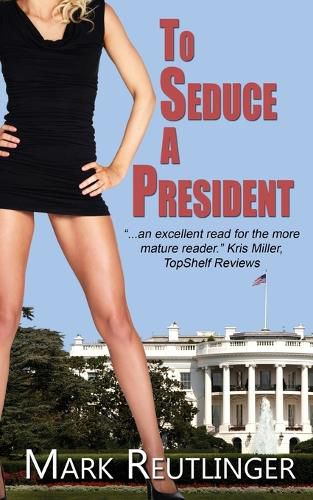 Cover image for To Seduce a President