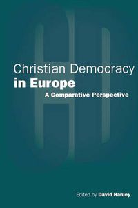 Cover image for Christian Democracy in Europe: A Comparative Perspective