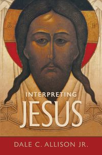 Cover image for Interpreting Jesus