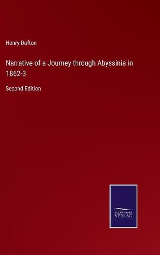 Cover image for Narrative of a Journey through Abyssinia in 1862-3: Second Edition