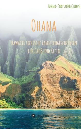 Cover image for Ohana - Hawaiis tierische Familiengeschichten fur Gross und Klein