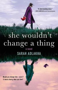 Cover image for She Wouldn't Change a Thing