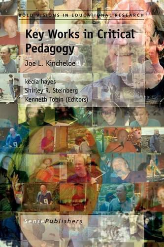 Cover image for Key Works in Critical Pedagogy: Joe L. Kincheloe