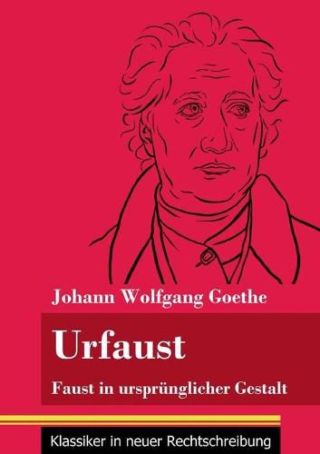Cover image for Urfaust: Faust in ursprunglicher Gestalt (Band 1, Klassiker in neuer Rechtschreibung)