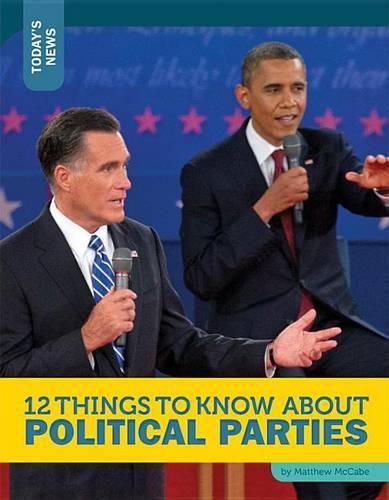 Cover image for 12 Things to Know about Political Parties