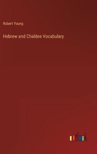 Cover image for Hebrew and Chaldee Vocabulary