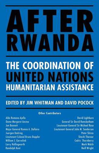 Cover image for After Rwanda: The Coordination of United Nations Humanitarian Assistance