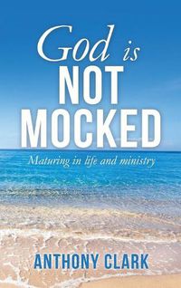 Cover image for God Is Not Mocked