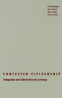 Cover image for Contested Citizenship: Immigration and Cultural Diversity in Europe