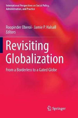 Cover image for Revisiting Globalization: From a Borderless to a Gated Globe