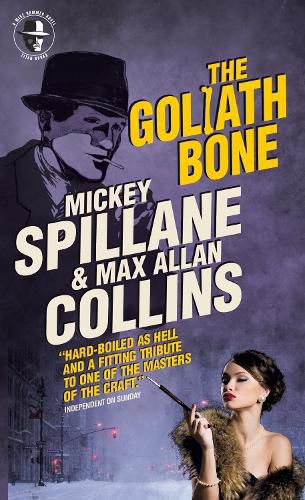 Cover image for Mike Hammer: The Goliath Bone: A Mike Hammer Novel