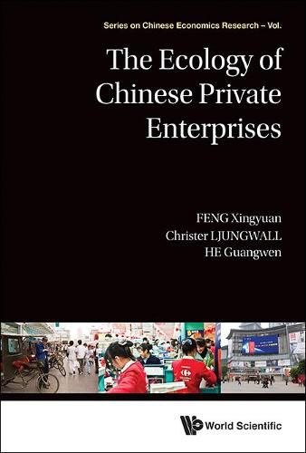 Cover image for Ecology Of Chinese Private Enterprises, The