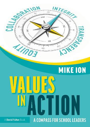 Cover image for Values in Action: A Compass for School Leaders
