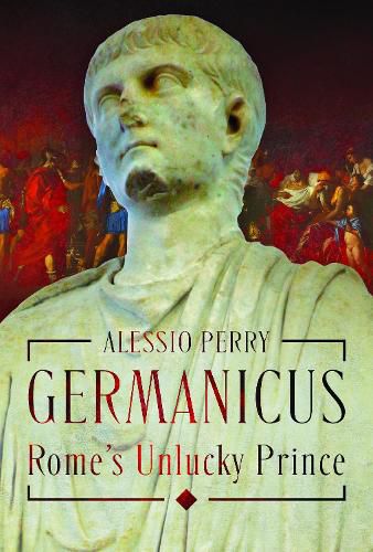 Cover image for Germanicus, Rome's Unlucky Prince