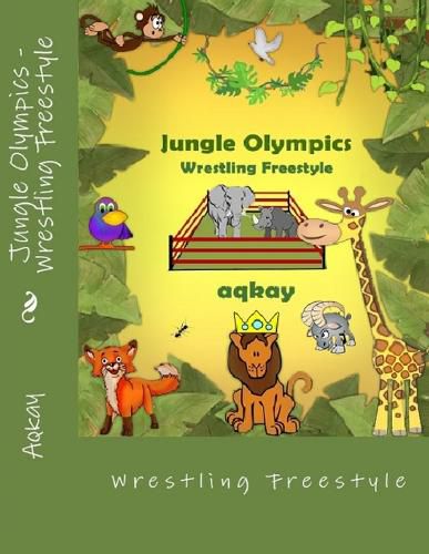 Cover image for Jungle Olympics-Wrestling Free Style