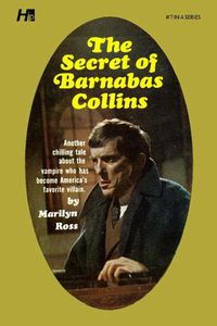 Cover image for Dark Shadows the Complete Paperback Library Reprint Volume 7: The Secret of Barnabas Collins