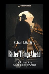 Cover image for Better Things Ahead